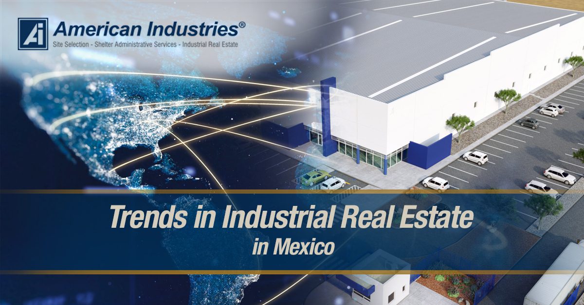 Industrial Real Estate in Mexico