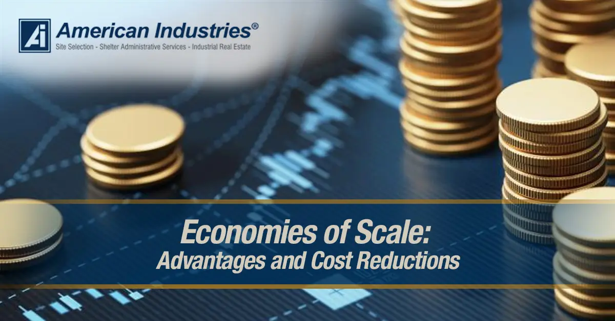 Economies of Scale: Advantages and Cost Savings