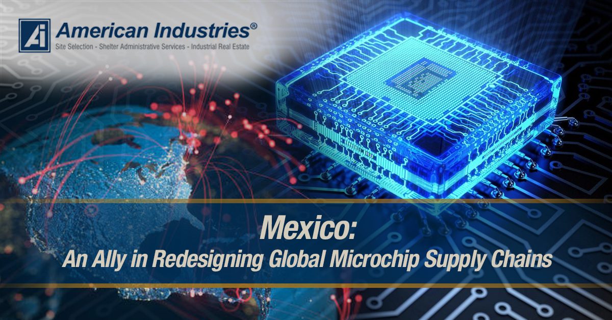 Mexico: An Ally in Redesigning Global Microchip Supply Chains
