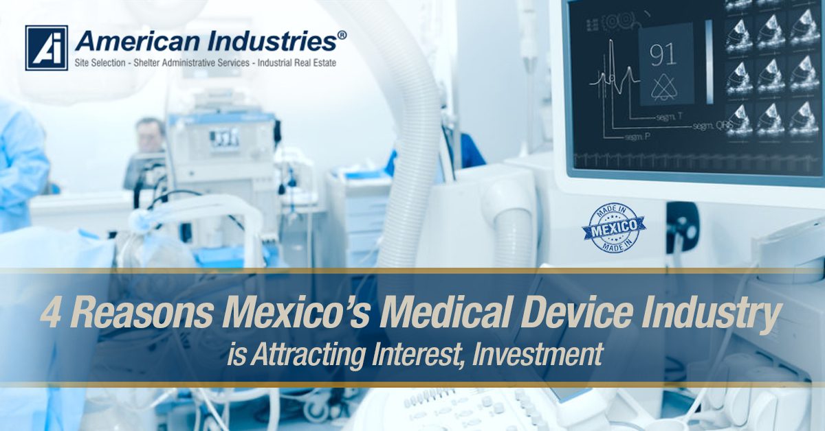 Mexico’s Medical Device Industry