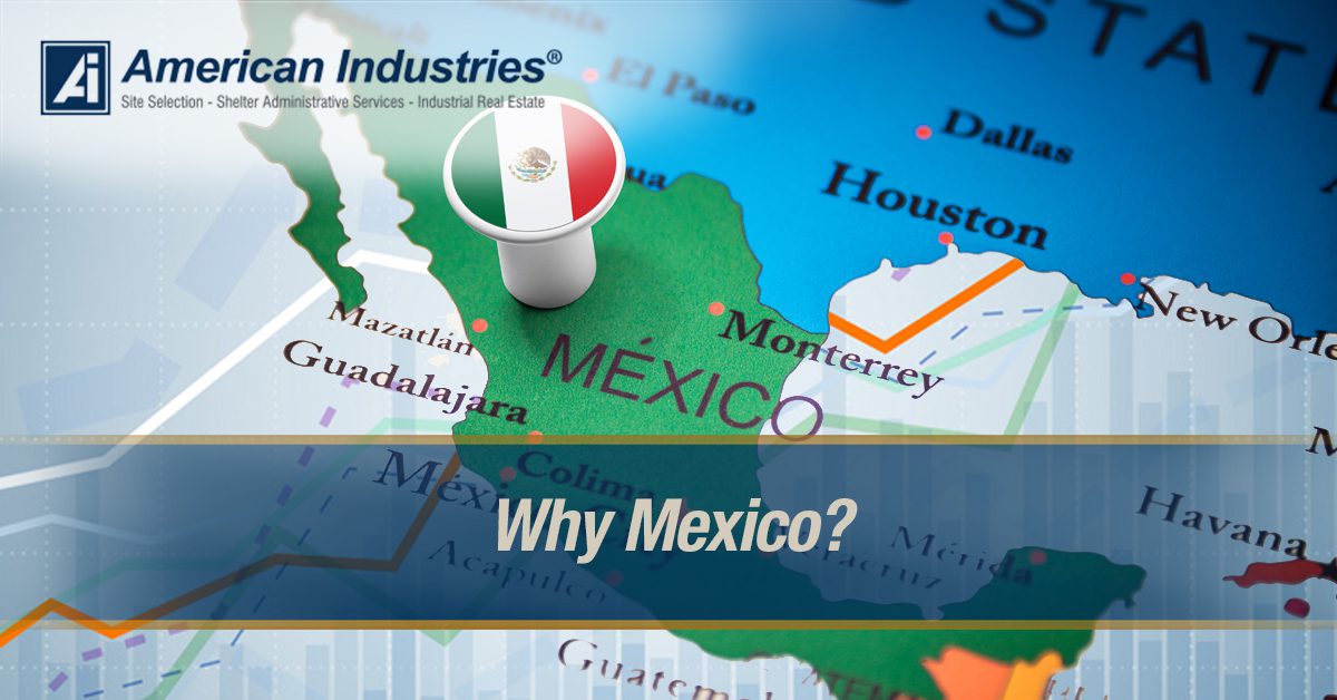 Why Mexico?