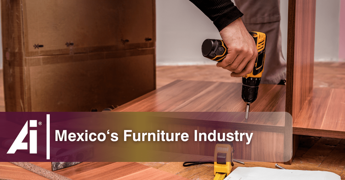 Mexico’s Furniture Industry